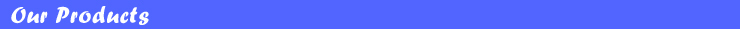 1- Our Products -New.jpg